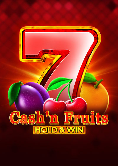 Cash'n Fruits Hold and Win
